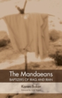 Image for The Mandaeans-Baptizers of Iraq and Iran