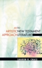 Image for An Artistic Approach to New Testament Literature