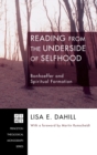Image for Reading from the Underside of Selfhood