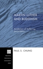 Image for Martin Luther and Buddhism