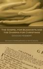 Image for The Gospel for Buddhists and the Dharma for Christians