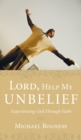 Image for Lord, Help My Unbelief