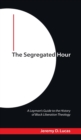 Image for The Segregated Hour