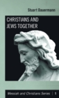 Image for Christians and Jews Together