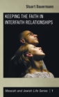 Image for Keeping the Faith in Interfaith Relationships