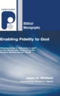 Image for Enabling Fidelity to God
