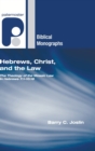 Image for Hebrews, Christ, and the Law