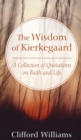 Image for The Wisdom of Kierkegaard