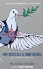 Image for Pentecostals and Nonviolence : Reclaiming a Heritage