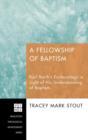 Image for A Fellowship of Baptism