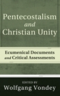 Image for Pentecostalism and Christian Unity