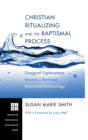 Image for Christian Ritualizing and the Baptismal Process