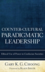 Image for Counter-Cultural Paradigmatic Leadership