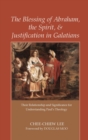 Image for The Blessing of Abraham, the Spirit, and Justification in Galatians