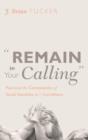 Image for &quot;Remain in Your Calling&quot;