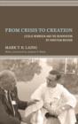 Image for From Crisis to Creation
