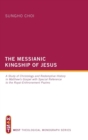 Image for The Messianic Kingship of Jesus