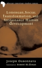 Image for Lonergan, Social Transformation, and Sustainable Human Development