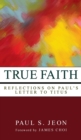Image for True Faith