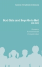 Image for Bad Girls and Boys Go to Hell (or not)