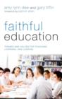 Image for Faithful Education