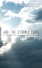 Image for And the Storms Came