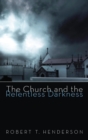 Image for The Church and the Relentless Darkness