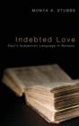 Image for Indebted Love