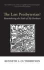 Image for The Last Presbyterian?
