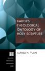 Image for Barth&#39;s Theological Ontology of Holy Scripture