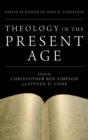 Image for Theology in the Present Age