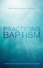Image for Practicing Baptism