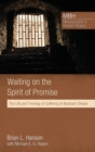 Image for Waiting on the Spirit of Promise