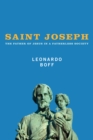Image for Saint Joseph: The Father of Jesus in a Fatherless Society