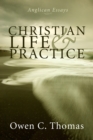 Image for Christian Life and Practice: Anglican Essays