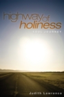 Image for Highway of Holiness: Soul Journey
