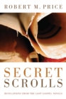 Image for Secret Scrolls: Revelations from the Lost Gospel Novels