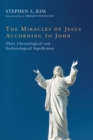Image for Miracles of Jesus According to John: Their Christological and Eschatological Significance