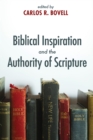 Image for Biblical Inspiration and the Authority of Scripture