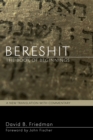Image for Bereshit, the Book of Beginnings: A New Translation With Commentary