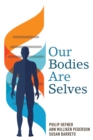 Image for Our Bodies Are Selves