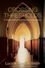 Image for Crossing Thresholds: The Making and Remaking of a 21st-century College Chaplain