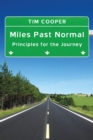 Image for Miles Past Normal: Principles for the Journey