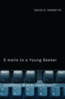 Image for Emails to a Young Seeker: Exchanges in Mere Christianity
