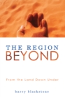 Image for Region Beyond: From the Land Down Under