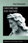 Image for Christians and Jews Together