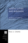 Image for Martin Luther and Buddhism: Aesthetics of Suffering, Second Edition