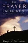 Image for Prayer Experiment: Prayer Principles from the Sermon On the Mount