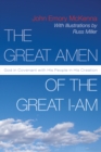Image for Great Amen of the Great I-am: God in Covenant With His People in His Creation