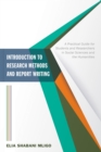 Image for Introduction to Research Methods and Report Writing: A Practical Guide for Students and Researchers in Social Sciences and the Humanities